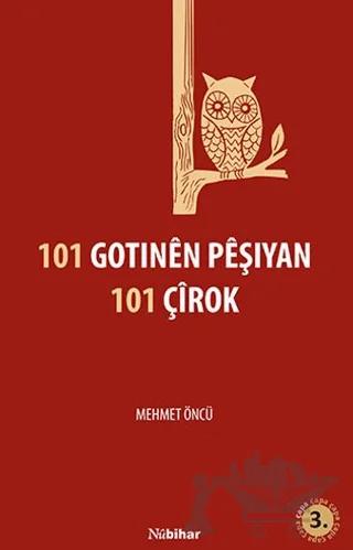 101 Gotınen Peşıyan 101 Çirok