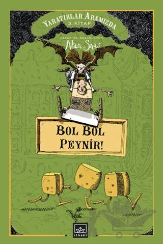 Bol Bol Peynir! – Alan Snow – İthaki Yayınları kitap kapağı