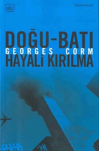 Doğu Batı Hayali Kırılma