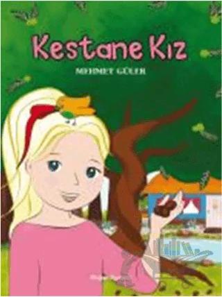 Kestane Kız
