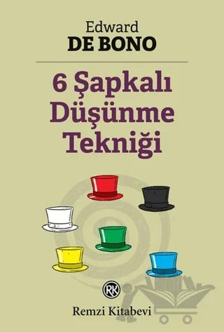 6 Şapkalı Düşünme Tekniği