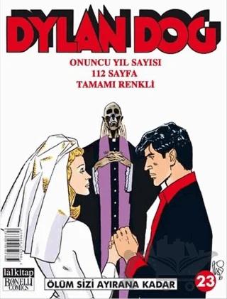 Dylan Dog Sayı 23 Ölüm Sizi Ayırana Kadar