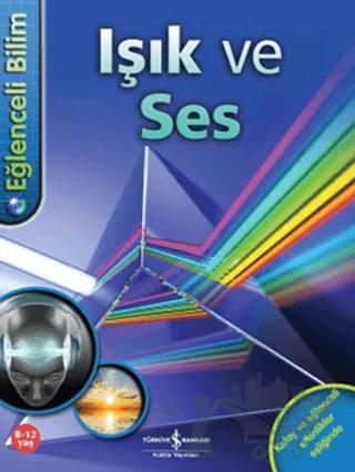 Işık ve Ses