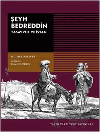 Şeyh Bedreddin Tasavvuf ve İsyan