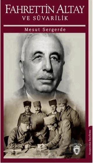 Fahrettin Altay Ve Süvarilik