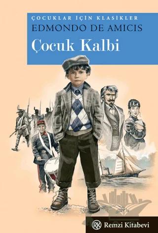 Çocuk Kalbi – Edmondo De Amicis – Remzi Kitabevi kitap kapağı