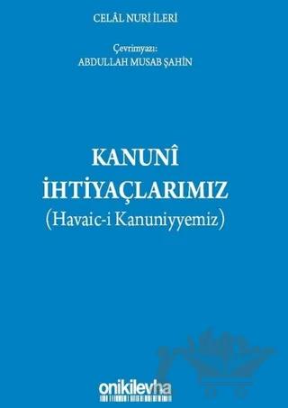 Kanuni İhtiyaçlarımız