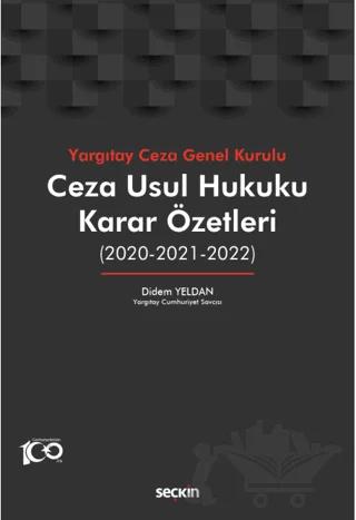 Ceza Usul Hukuku Karar Özetleri