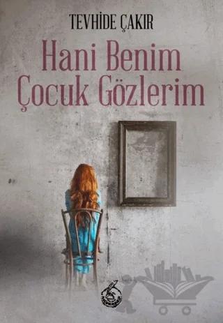 Hani Benim Çocuk Gözlerim
