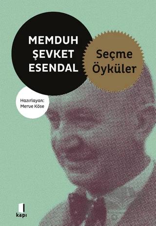 Memduh Şevket Esendal Seçme Öyküler