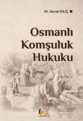 Osmanlı Komşuluk Hukuku