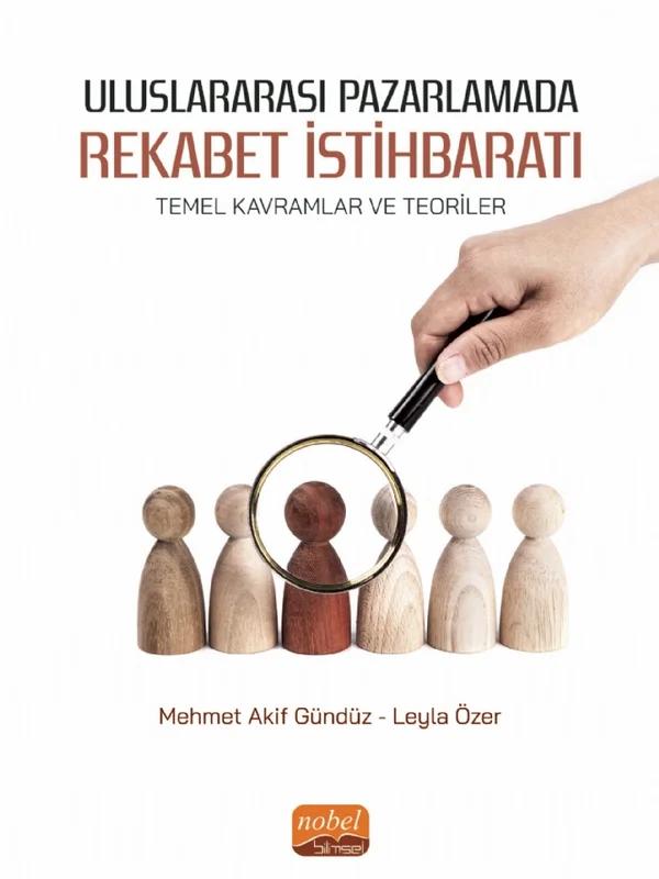ULUSLARARASI PAZARLAMADA REKABET İSTİHBARATI - Temel Kavramlar ve Teoriler