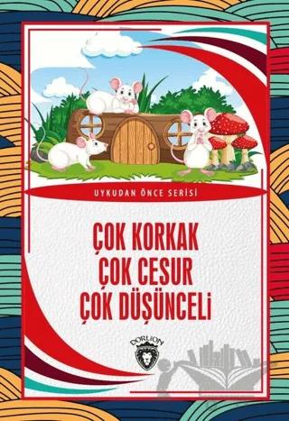 Çok Korkak Çok Cesur Çok Düşünceli - Uykudan Önce Serisi