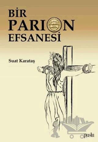 Bir Parion Efsanesi