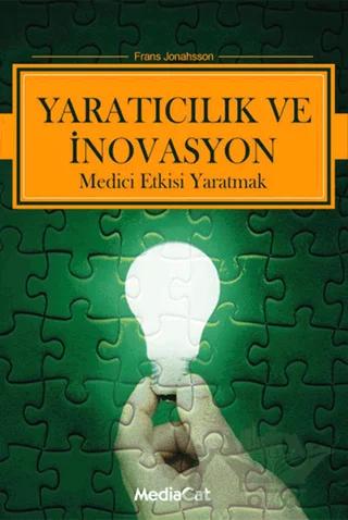 Yaratıcılık Ve İnovasyon