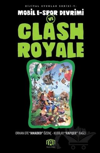 Mobil E-Spor Devrimi ve Clash Royale