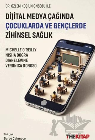 Dijital Medya Çağında Çocuklarda ve Gençlerde Zihinsel Sağlık