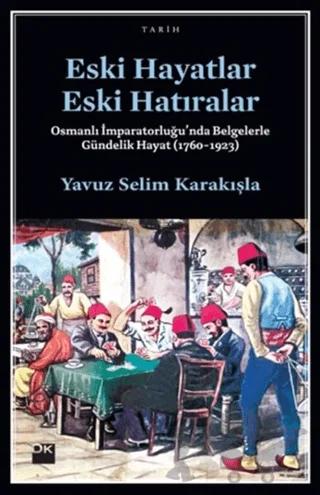 Eski Hayatlar Eski Hatıralar