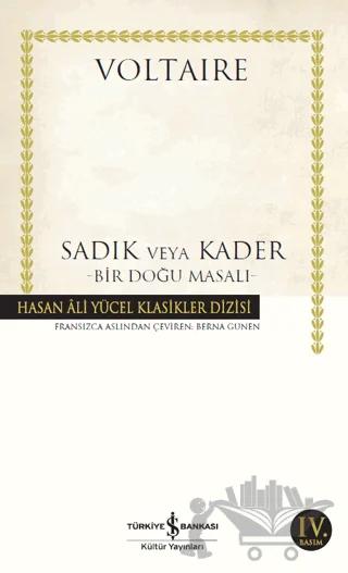 Sadık veya Kader