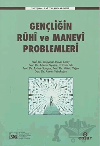 Gençliğin Ruhi ve Manevi Problemleri