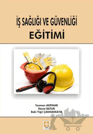 İş Sağlığı ve Güvenliği Eğitimi