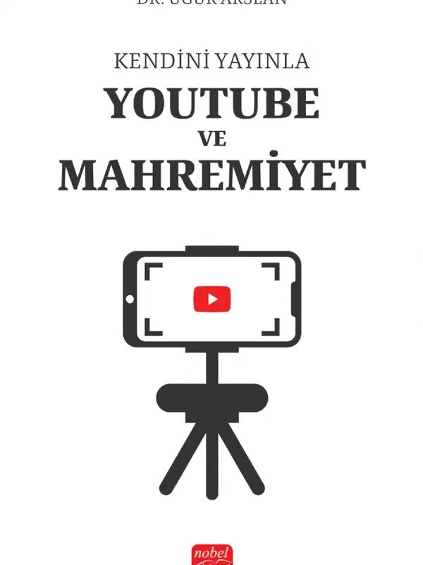 Kendini Yayınla - YOUTUBE VE MAHREMİYET