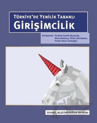 Türkiye’de Yenilik Tabanlı Girişimcilik