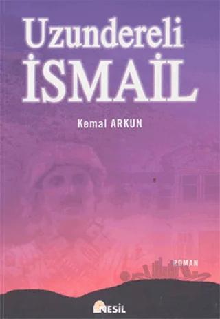 Uzundereli İsmail