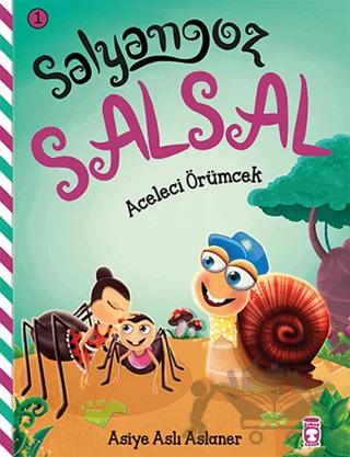 Salyangoz Salsal - Aceleci Örümcek