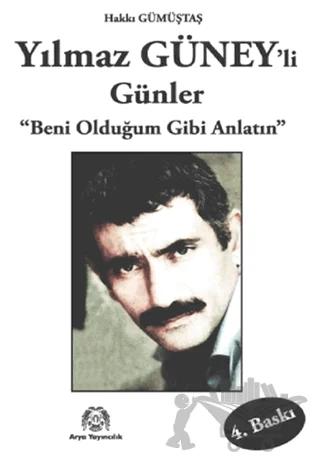 Yılmaz Güney’li Günler