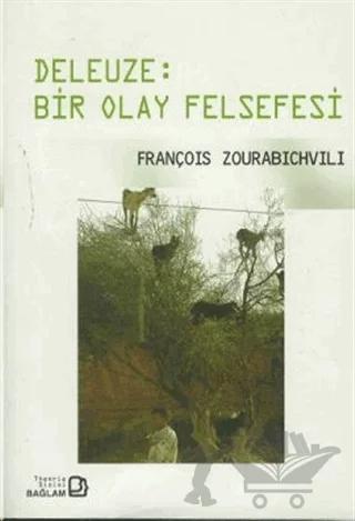 Deleuze: Bir Olay Felsefesi