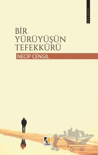 Bir Yürüyüşün Tefekkürü