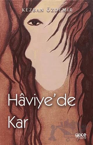 Haviye’de Kar