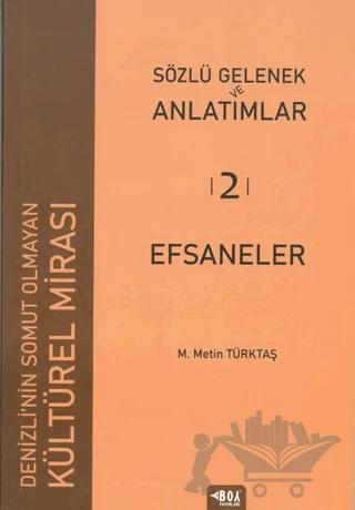 Sözlü Gelenek ve Anlatımlar 2 - Efsaneler