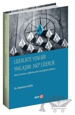 Liderlikte Yeni Bir Yaklaşım: 360° Liderlik