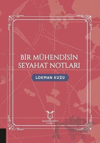 Bir Mühendisin Seyahat Notları