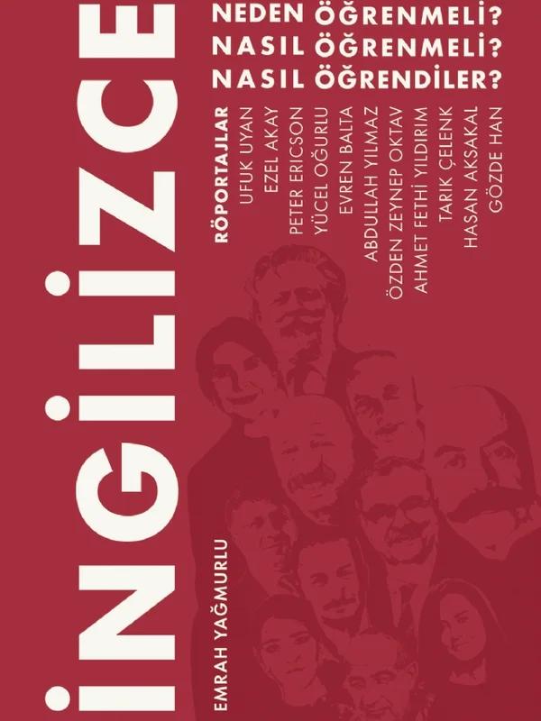 İNGİLİZCE - Neden Öğrenmeli, Nasıl Öğrenmeli, Nasıl Öğrendiler?