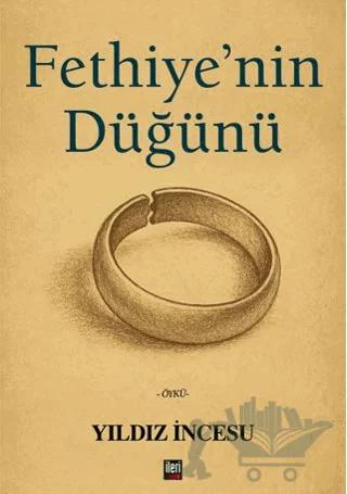 Fethiye’nin Düğünü