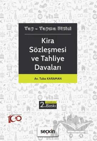 Kira Sözleşmesi ve Tahliye Davaları