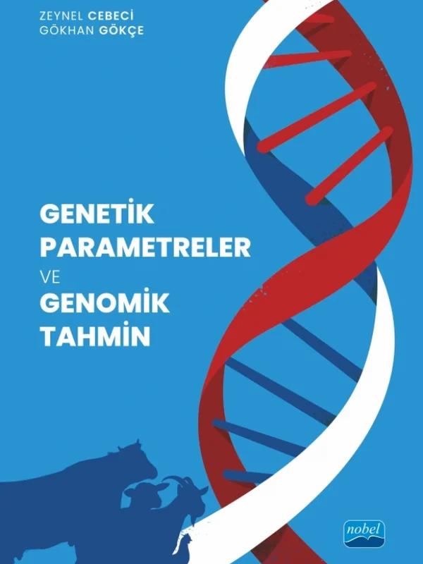 Genetik Parametreler ve Genomik Tahmin