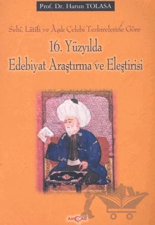 16. Yüzyılda Edebiyat Araştırma ve Eleştirisi