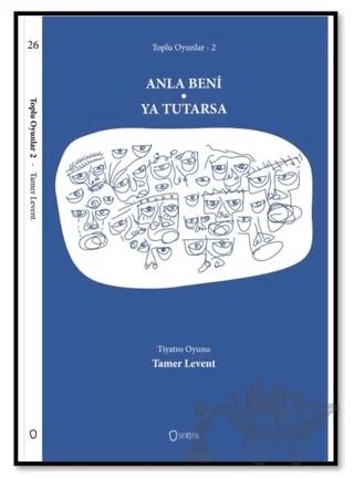 Toplu Oyunlar 2 - Anla Beni / Ya Tutarsa