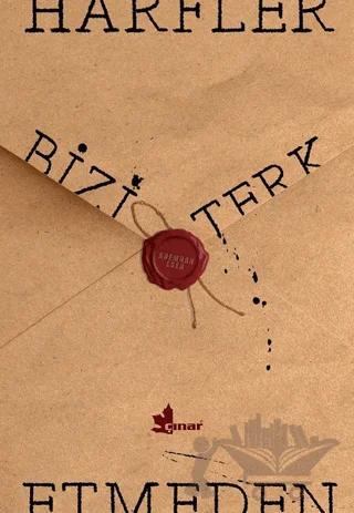 Harfler Bizi Terk Etmeden