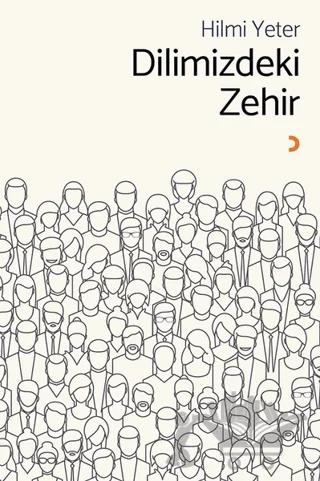 Dilimizdeki Zehir