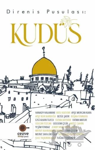 Direniş Pusulası: Kudüs