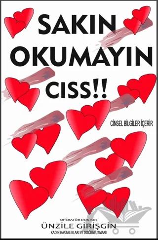 Sakın Okumayın Cıss!!