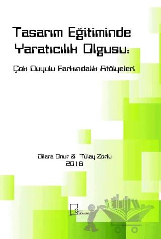Tasarım Eğitiminde Yaratıcılık Olgusu