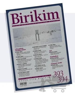 Birikim Aylık Sosyalist Kültür Dergisi Sayı: 393 - 394 Ocak - Şubat 2022