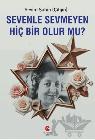 Sevenle Sevmeyen Hiç Bir Olur Mu?