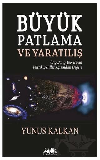 Büyük Patlama ve Yaratılış